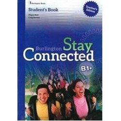 Stay Connected B1+ Teacher's Book